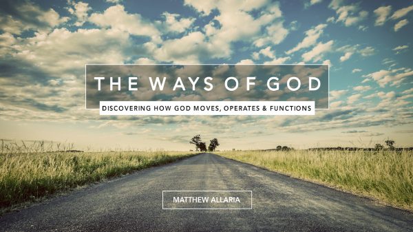 The Ways Of God