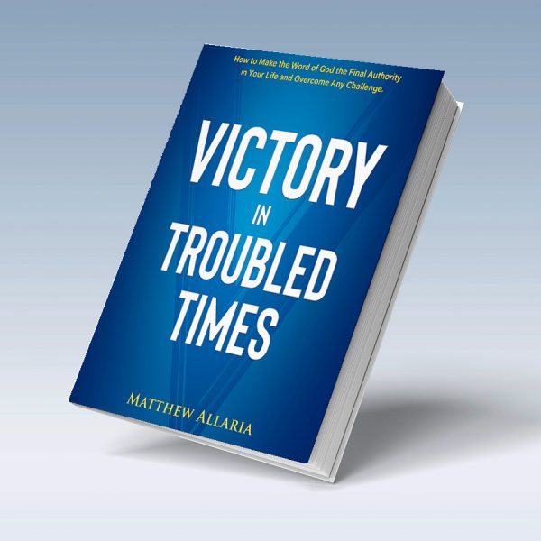 Victory In Troubled Times Book by Matthew Allaria