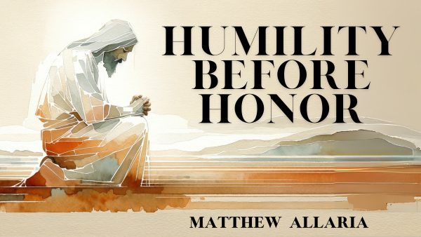 Humility Before Honor