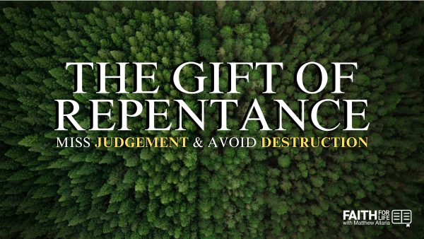 The Gift Of Repentance